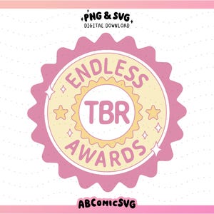 Könnte beinhalten: Eine rosa-gelbe digitale Grafik mit dem Text "ENDLESS TBR AWARDS". Das Design beinhaltet Sterne und einen dekorativen Rand. Die Worte "PNG & SVG DIGITAL DOWNLOAD" stehen oben und "ABCOMICSVG" unten.