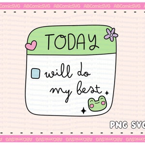 Joli calendrier SVG PNG Planner Doing My Best Grenouille Designs SVG motivants pour autocollants, t-shirts, tasses, cabas, usage Commercial