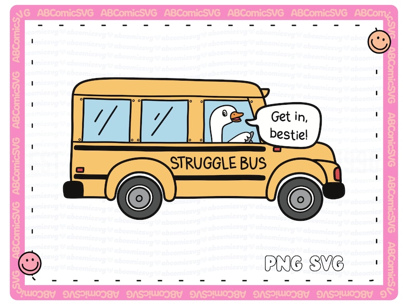 Pode incluir: Um &ocirc;nibus escolar amarelo com as palavras "STRUGGLE BUS" no lado. Um ganso branco est&aacute; dirigindo o &ocirc;nibus e tem um bal&atilde;o de fala que diz "Entre, bestie!"