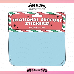 Adesivos de suporte emocional vazios Saco SVG PNG, Natal PNG, Designs modernos para adesivos, Marcadores magnéticos, Camisetas, Chaveiros, Canecas, Sacola