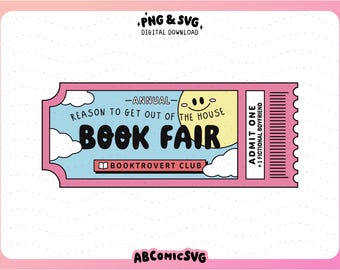 Book Fair SVG PNG, Bookish SVG, Bookmark Png, Booktrovert Png, Reading Svg, Trendy Png, Book Club Svg, Sublimation Designs, Book Lover Png