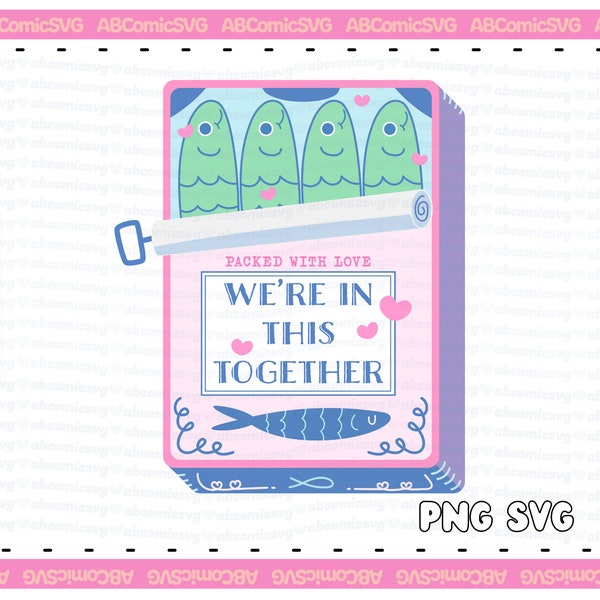 We're In This Together SVG PNG, Sardine Tin SVG, Motivational Svg, Cute Trendy Designs for Stickers, Tshirts, Sweatshirts, Keychains, Pins