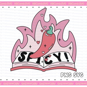 Spicy Romance SVG PNG, Smutty Book SVG, Bookish Png, Słodkie modne wzory na naklejki, zakładki, torby płócienne, koszulki graficzne, kubki
