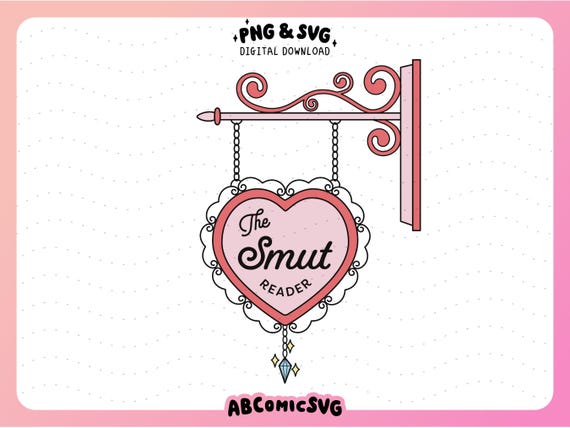 Smut Bookstore Sign PNG SVG, Spicy Reader PNG, Magnetic Bookmark, Bookish Sticker Designs, Bookmark Png, Book Lover Svg, Reading Clipart