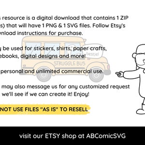 Pode incluir: Uma ilustra&ccedil;&atilde;o em preto e branco de uma pessoa usando &oacute;culos e um vestido, apontando para um &ocirc;nibus escolar amarelo com o texto "STRUGGLE BUS" e "bestie!" nele. O texto "DO NOT USE FILES "AS IS" TO RESELL" tamb&eacute;m est&aacute; inclu&iacute;do na imagem.