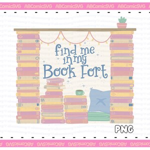 Book Fort PNG, Bookish Clipart, Book Lover Png, Booktrovert Png, Reading Png, Designs for Stickers, Tees, Sweatshirts, Commercial Use
