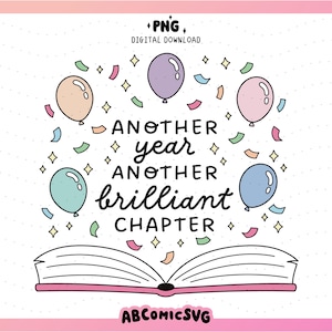 Pode incluir: Gráfico de download digital com o texto "Another year, another brilliant chapter" acima de um livro aberto. O design inclui balões e confetes coloridos, ideal para celebrações e marcos.