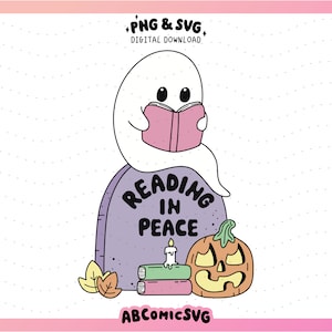 Lettura in pace PNG SVG, Bookish Ghost SVG, Halloween Png, disegni carini e alla moda per adesivi, magliette, felpe, segnalibri, tazze, tote