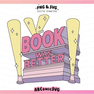 El libro era mejor PNG SVG, diseños divertidos de calcomanías de libros, club de lectura PNG, clipart de lectura, leer más libros PNG, marcador magnético PNG