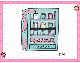 Bookworm Vending Machine PNG, Bookish PNG, Book Lover PNG, Cute Trendy Designs for Stickers, Pins, T-Shirts, Bookmarks, Sweatshirts, Totes