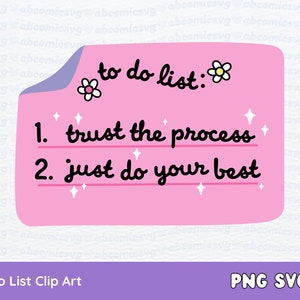 Op de afbeelding: Roze to-do list notitie met een omgeslagen hoek. De notitie heeft een witte madeliefje en glitters. De tekst op de notitie luidt: "to do list: 1. trust the process 2. just do your best"