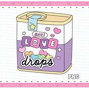 Anti Love Drop PNG, Anti Valentine PNG, Japanese Candy PNG, Cute Trendy Designs for Stickers, Tshirts, Totes, Mugs, Commercial Use