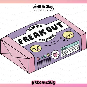 Anti Freak Out Chews SVG PNG, Salud mental divertida SVG, Cuidado personal Svg, Bonitos diseños de moda para pegatinas, Camisetas, Llaveros de motel, Pines, Tazas