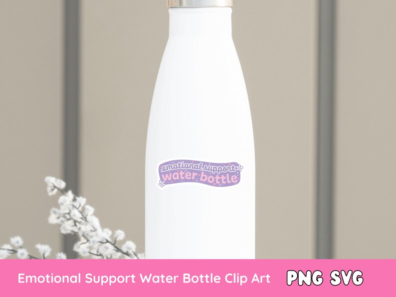 May include: White water bottle with a purple and pink sticker that says "emotional support water bottle" with white stars around the text.