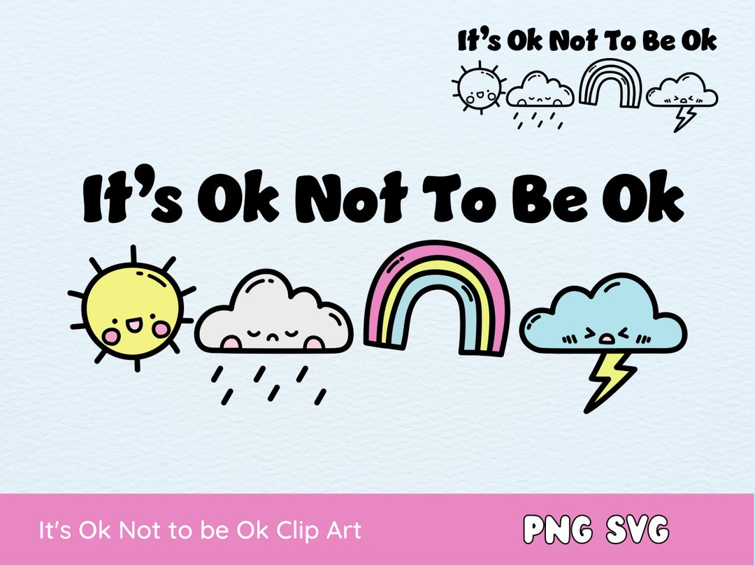 It's Ok Not to Be Ok SVG, Doing My Best Svg, Mental Health Matters Svg ...