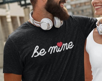 Be Mine Valentine Couple T-shirt, Unisex  Tee Love is in the Air, Couple T-shirt Gift, Boyfriend Girlfriend Gift, Valentines Gifts for Him