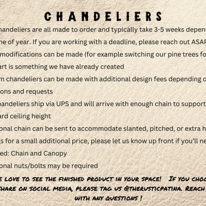 May include: Text on a beige background with the heading "Chandeliers". The text describes the process of ordering custom chandeliers, including information about lead times, modifications, and additional fees. It also mentions that chandeliers ship via UPS and include enough chain to support standard ceiling heights. The text concludes with a call to action to share finished products on social media and tag @therusticpatina.
