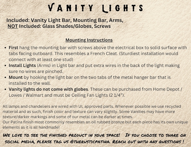 May include: Instructions for installing a vanity light bar. The text states that the light bar comes with the mounting bar and arms, but does not include glass shades, globes, or screws. The instructions also state that the vanity lights do not come with globes, but these can be purchased separately. The text also mentions that the light bar should be installed above an electrical box and that the wires should be secured to prevent pinching.