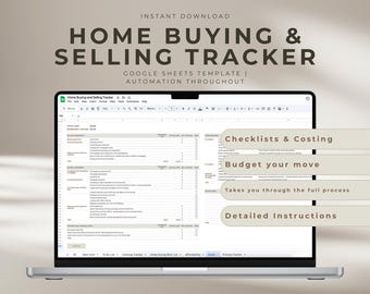 May include: A laptop displays a Google Sheets template titled "Home Buying & Selling Tracker." The screen shows checklists, costing, and budget features. Text on the screen includes "Automation Throughout" and "Instant Download."