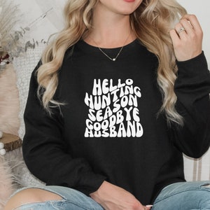 Svg saison de chasse, chasse svg, svg drôle, femme svg, svg mari, chasse blague svg, svg femme sweat, svg chasse au cerf