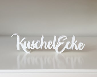 3D Druck Schriftzug "Kuschelecke", weiß oder schwarz, frei stehend, Deko fürs Wohnzimmer / Schlafzimmer / Kinderzimmer oder als Geschenk