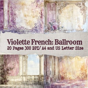 May include: A collage of vintage-style digital papers with a ballroom theme. The papers feature ornate frames, floral accents, and a color palette of purple, beige, and gold. Text reads "Violette French: Ballroom, 20 Pages 300 DPI/ A4 and US Letter Size."