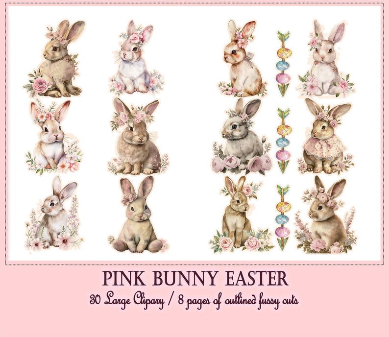 May include: A set of 30 digital clipart images featuring pink bunny rabbits with floral crowns and pink accents. The images are ideal for Easter crafts and projects.