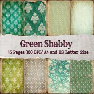 May include: A collage of eight vintage-style paper pages with distressed edges. The pages feature various green patterns, including floral and damask designs. The text "Green Shabby" and other details are displayed on the image.