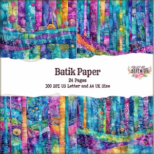 May include: A digital paper pack with 24 pages of colorful batik patterns. The patterns are a mix of blues, purples, greens, oranges, and yellows. The text "Batik Paper" and "24 Pages" is visible in the image. The text "300 DPI US Letter and A4 UK Size" is also visible in the image.