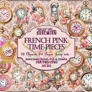 Puede incluir: Una hoja de collage digital con 22 imágenes de relojes de estilo vintage con rosas rosas y detalles florales. El título "French Pink Time Pieces" se muestra en una fuente decorativa. El texto "Wild Rose Bohemian" también está incluido. La imagen es de 300 DPI e incluye 6 páginas de recortes delicados.