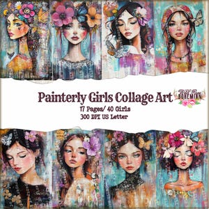 Painterly Floral Art Girl Half Sheets, Free Spirt,  Beauty Half Sheets, Printable Art Work, Junk Journal Pages, Printable Mixed Media Kit