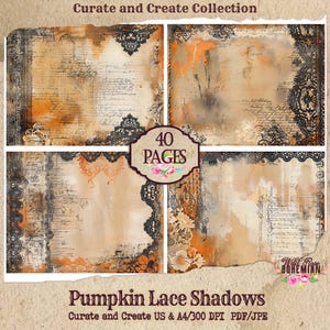 May include: A digital art collection titled "Pumpkin Lace Shadows" with four panels. Each panel features a textured background with orange and brown hues, black lace accents, and handwritten script. The center displays "40 PAGES".