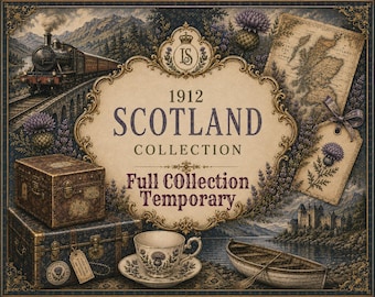 May include: A decorative graphic featuring the text 1912 SCOTLAND COLLECTION Full COllection Temporary. The design includes a steam train, a map of Scotland, vintage luggage, a teacup with a saucer, a wooden boat, and purple thistle flowers.