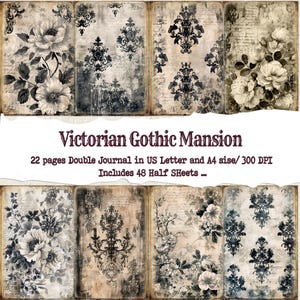 May include: A collection of eight journal pages with a Victorian Gothic theme. The pages feature floral and damask patterns in black and white, with aged paper textures and handwritten script. The text reads "Victorian Gothic Mansion".