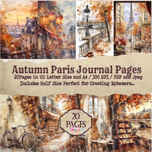 May include: A collage of watercolor illustrations featuring Parisian scenes in autumn. The images include the Eiffel Tower, street lamps, and buildings with fall foliage. Text reads "Autumn Paris Journal Pages" and "20 Pages in US Letter Size and A4 / 300 DPI / PDF and Jpeg".