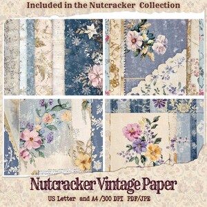 May include: A set of digital papers featuring vintage floral patterns in shades of blue, pink, and yellow. The papers are designed in a patchwork style with a distressed, aged look. The text "Nutcracker Vintage Paper" is included in the image. The papers are available in US Letter and A4 sizes at 300 DPI in PDF and JPEG formats.