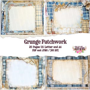 Pode incluir: Uma colagem de quatro páginas de scrapbook digital com um tema de patchwork grunge. Cada página apresenta uma textura de papel envelhecido, sobreposta com elementos de tecido e renda em tons de azul, bege e creme. O texto "Grunge Patchwork" é exibido.