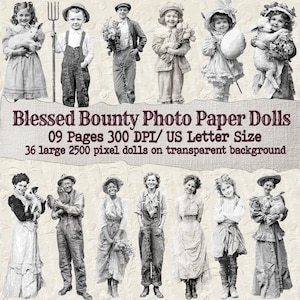 May include: A digital collage of vintage-style paper dolls. The image features children and adults in antique clothing, holding animals and flowers. Text reads "Blessed Bounty Photo Paper Dolls" and details about the product.