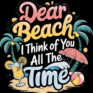Lieber Strand, ich denke die ganze Zeit an dich - Sommerurlaub Digitaler Download, Tropischer Strand Zitat, Cricut & Silhouette Cut File