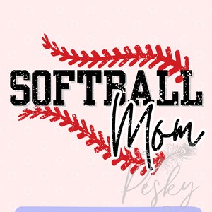 Digital Download, Softball Mom, Softball design, Softball mom png, Softball mom sublimation, sublimation design, dtg design