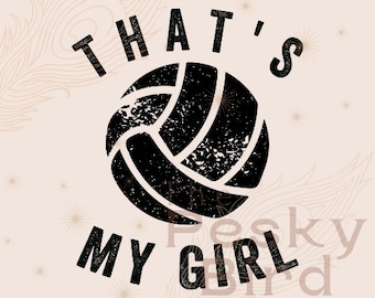 That's My Girl Volleyball PNG