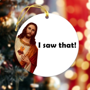 Jesus I Saw That Funny 2023 Ornament, Funny Christmas Ornaments, Christ Ornaments, Funny Gifts For Friends, Xmas Family Gifts