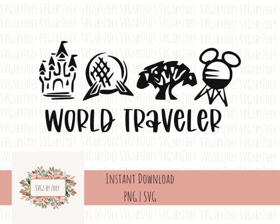 World traveler svg, four parks svg, theme park svg, svg for shirts, magic  kingdom svg, animal kingdom svg, Epcot svg, Hollywood studios svg