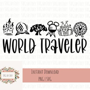 World traveler svg, six parks svg, theme park svg, svg for shirts, digital download, svg cut file