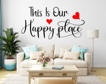 Happy Place Sticker Vinyl Wall Decal  Home Decor Quotes