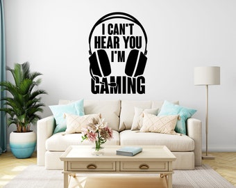 Gaming Sticker Wall I Can't Hear You Decal Removable Kids Room Bedroom Xbox PS5