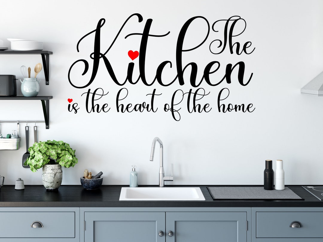 The Kitchen Sticker Wall Heart of the Home Vinyl Quotes Home Decal ...
