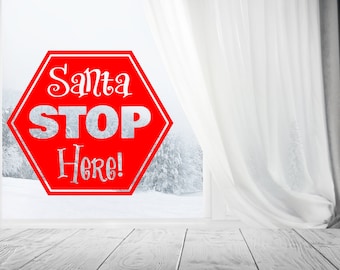 Santa Stop Here Sticker Merry Christmas Presents Window Sign Vinyl Decal Quotes Shop