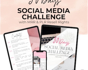 The 30 Days Social Media Challenge Guide with Master Resell Rights MRR & Private Label Rights PLR Done-For-You Grow Your Social Medias