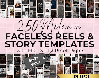 250 Melanin Faceless Content Boss Babe Reels Master Resell Rights MRR & Private Label Rights PLR DFY Instagram Templates Digital Marketer